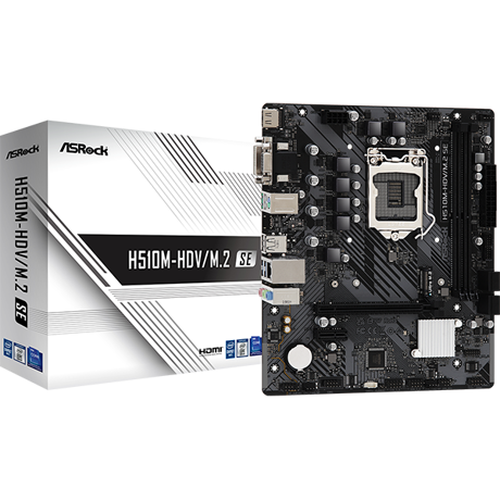 H510M-HDV/M.2 SE Supports 10th Gen & 11th Gen Intel® Core™ Processors (LGA1200)2X DDR4 1 PCIe 4.0 x16, 1 PCIe 3.0 x1